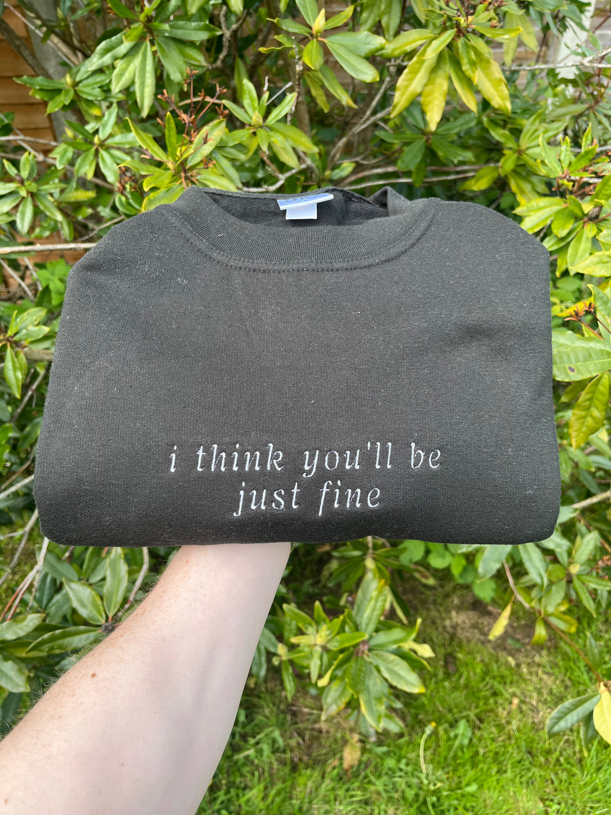 You'll Be Fine Embroidered Sweatshirt